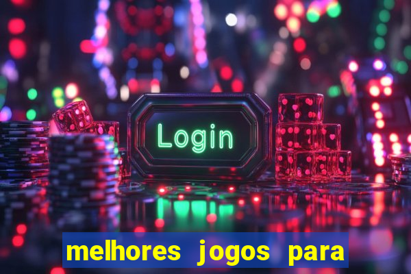 melhores jogos para ganhar dinheiro na internet